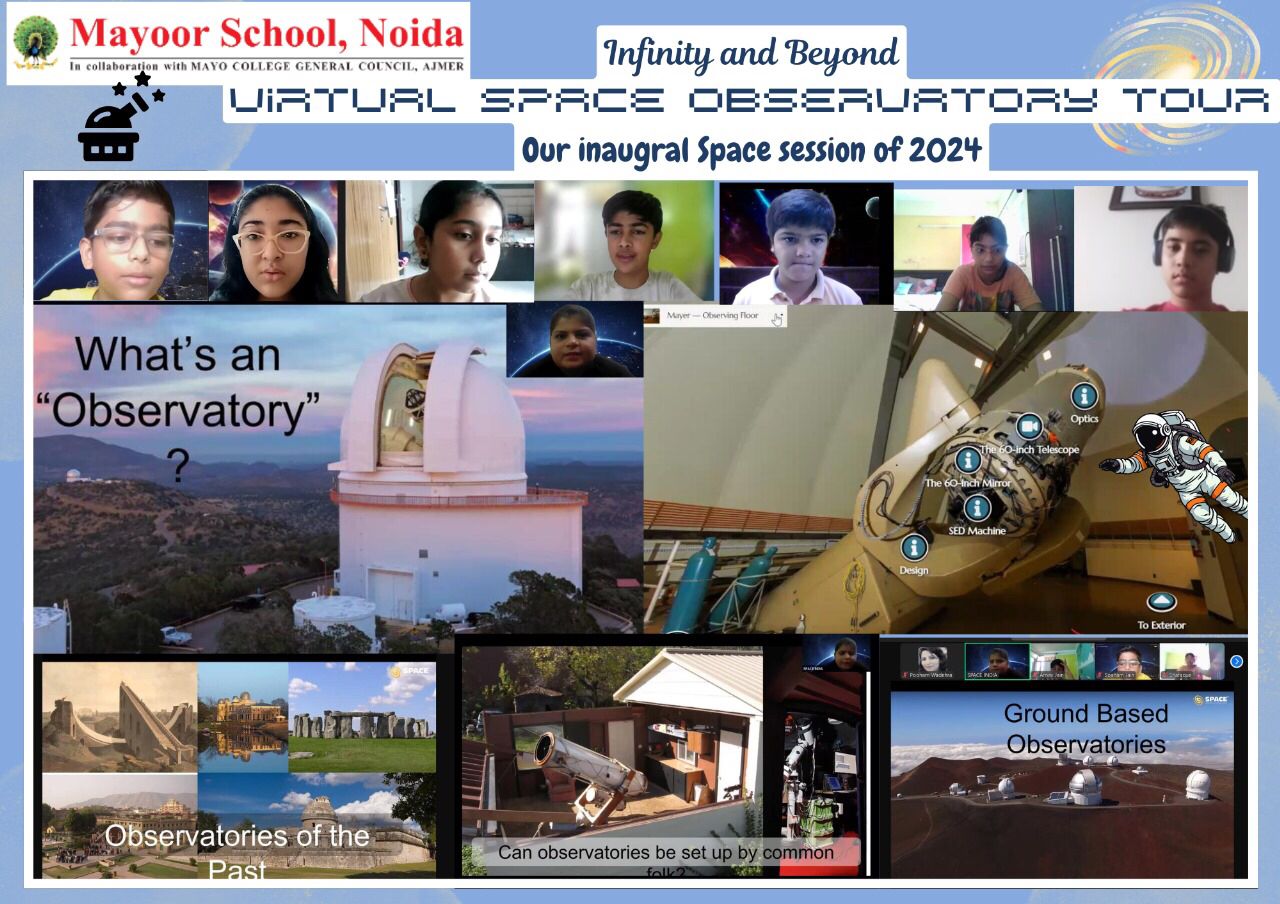 Infinity and Beyond - Virtual Tour of Mayoorians to Space Observatory 